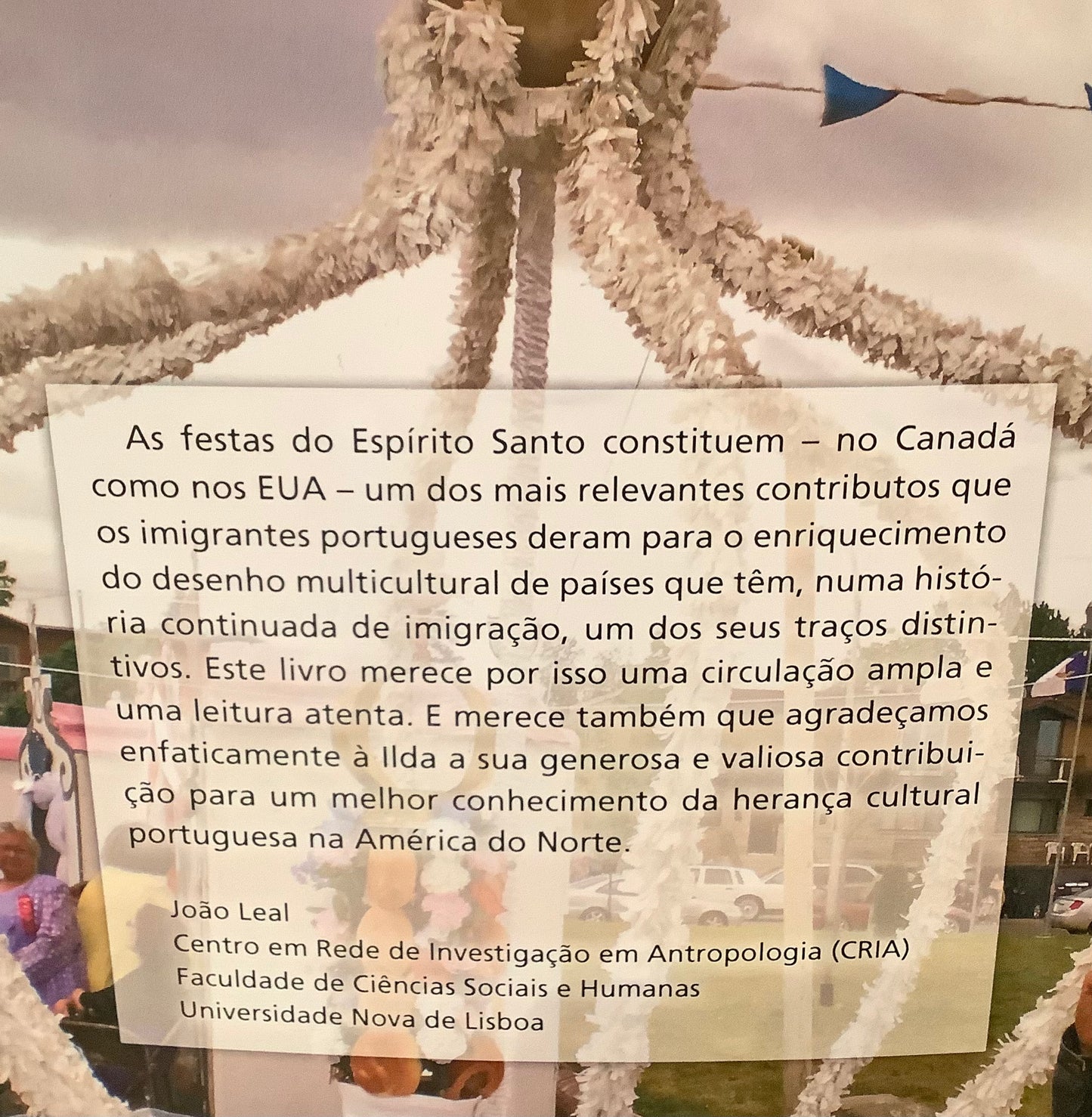 Brmaos e Irmas na Coroa- As Festas Do Espírito Santo No Canada: Ilda Januario