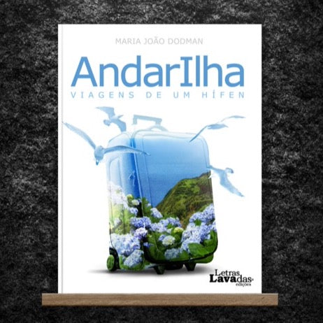Book - AndarIlha – Viagens de um Hífen