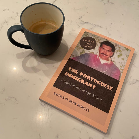 Book - The Portuguese Immigrant: Atlantic Heritage Story