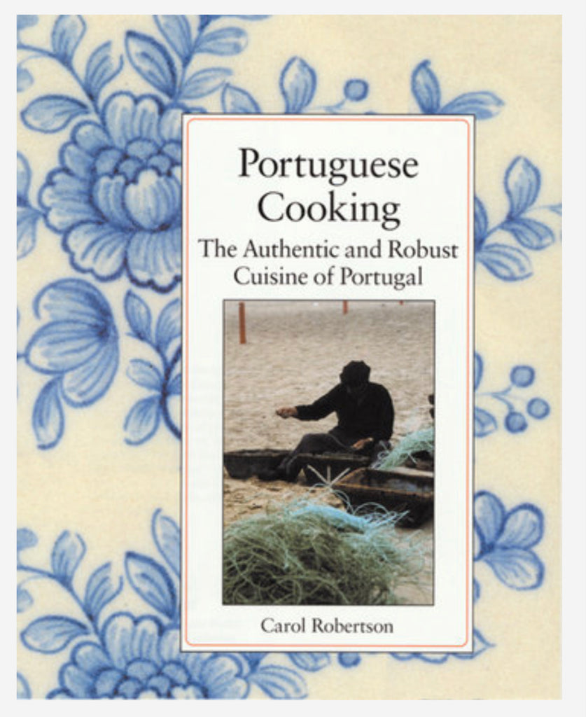 Book - Portuguese Cooking - The Authentic and Robust Cuisine of Portugal