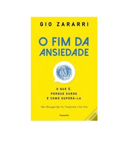 O Fim Da Ansiedade