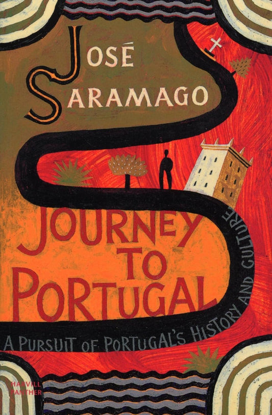 Journey To Portugal: In Pursuit of Portugal's History and Culture