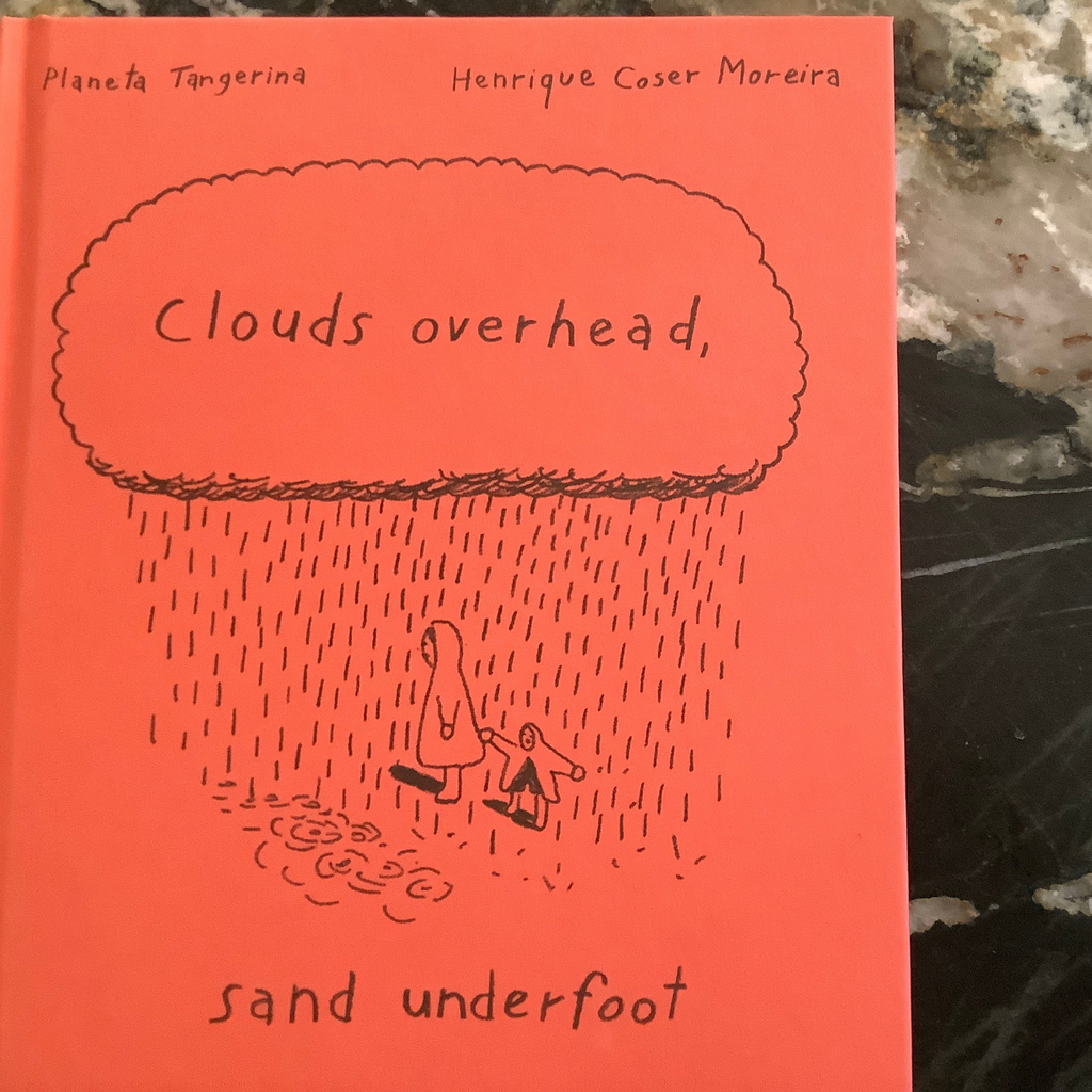 Clouds Overhead / Sand Underfoot