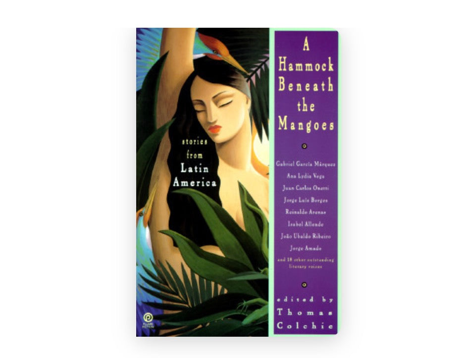 A Hammock Beneath the Mangoes: Stories from Latin America