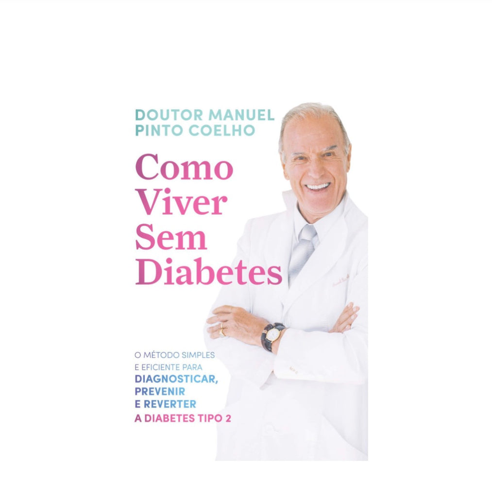 Como Viver Sem Diabetes