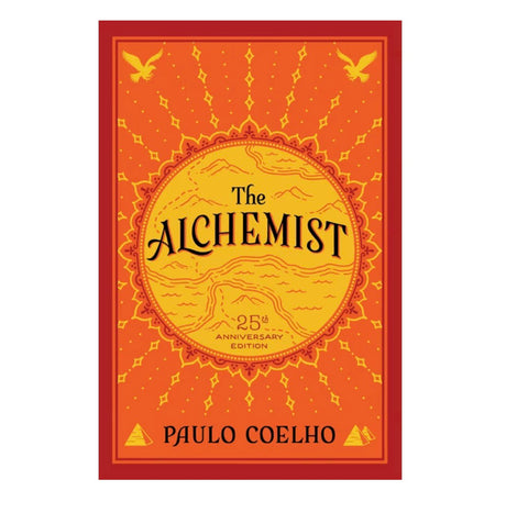 The Alchemist: A Fable about following your Dream