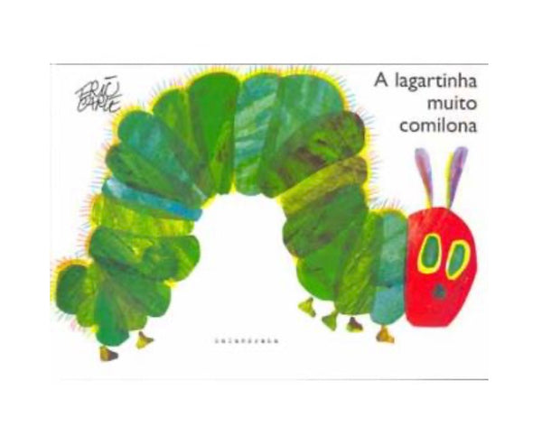 A Lagartinha muito comilona