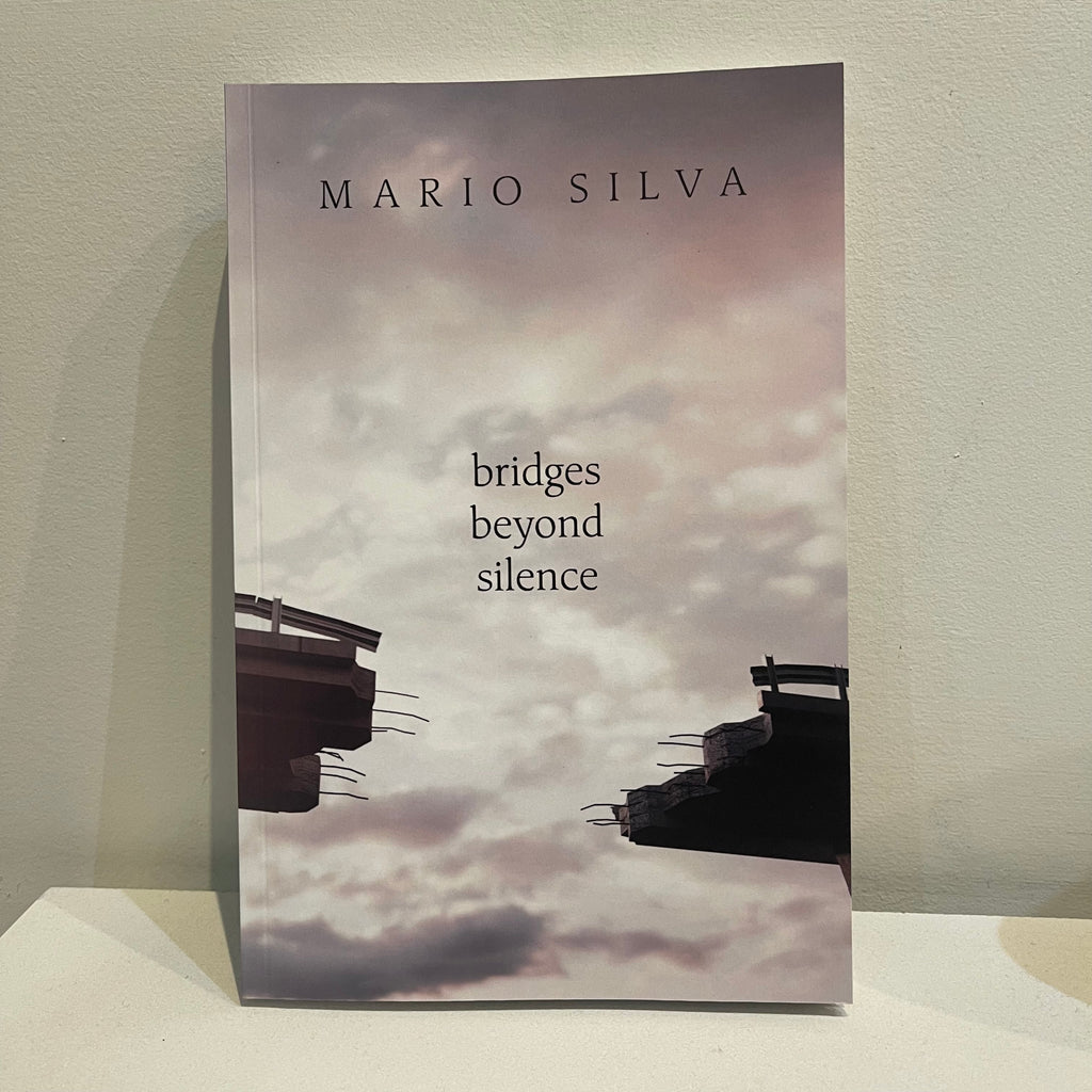 Book - Bridges Beyond Silence- by Mario Silva