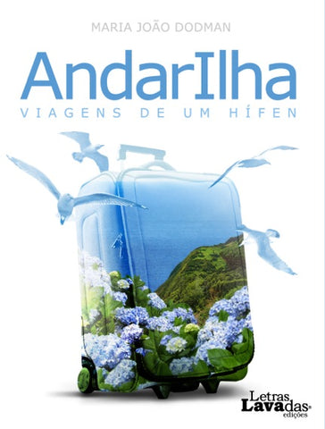 Book - AndarIlha – Viagens de um Hífen